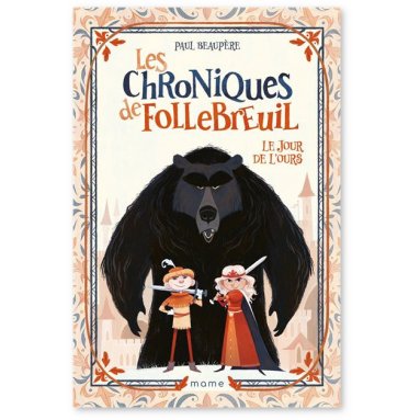 Paul Beaupère - Les chroniques de Follebreuil - Volume 1
