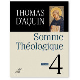 Somme théologique - Tome 4