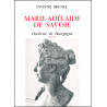 Yvonne Brunel - Marie Adélaïde de Savoie