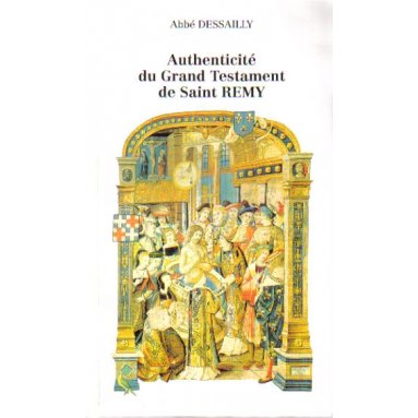 Authenticité du Grand Testament de saint Rémy