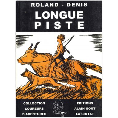 Roland-Denis - Longue Piste - Signe de Piste 176