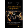 Alexandre del Valle - La mondialisation dangereuse