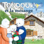 Marie-Laetitia & Arnaud de Garilhe - Toudouk et la mésange