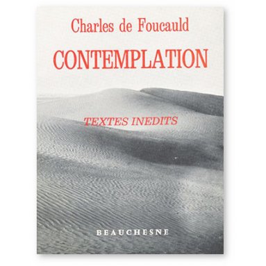 Charles de Foucauld - Contemplation