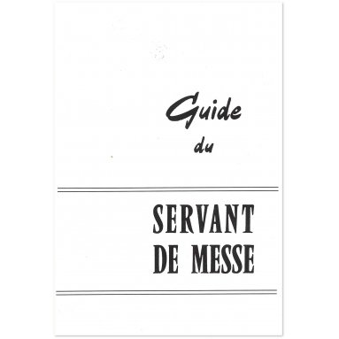 Association Noël Pinot - Guide du servant de Messe