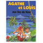 Emmanuelle Deleplanque - Agathe et Louis aux îles du vent