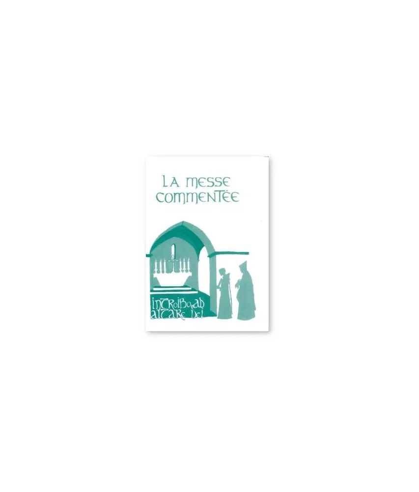 La Messe commentée