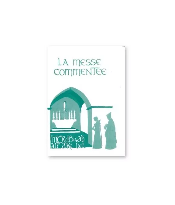 La Messe commentée
