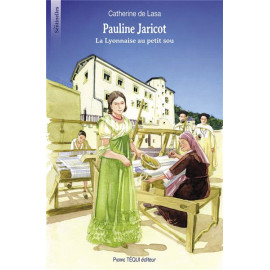 Pauline Jaricot - La Lyonnaise au petit sou