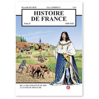 Reynald Secher - Histoire de France - Tome 8