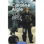 Caroline Aigle - Vol brisé
