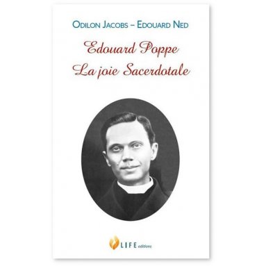Edouard Poppe, la joie sacerdotale