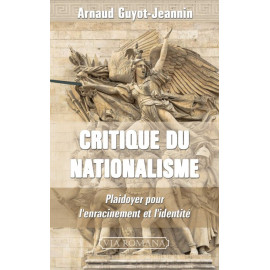Arnaud Guyot-Jeannin - Critique du nationalisme