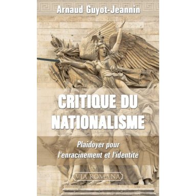Arnaud Guyot-Jeannin - Critique du nationalisme