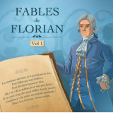 Les Fables de Florian - Volume 1