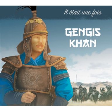 Marc Geoffroy - Il était une fois Gengis Khan