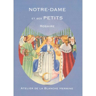 Jeanne Froelich - Notre-Dame et ses petits - Rosaire