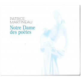 Patrice & Roger Martineau - Notre Dame des poètes