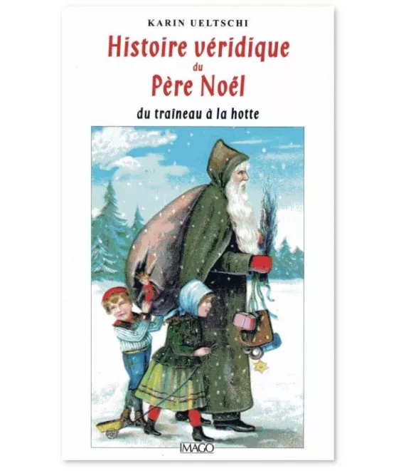 Histoire véridique du Père Noël
