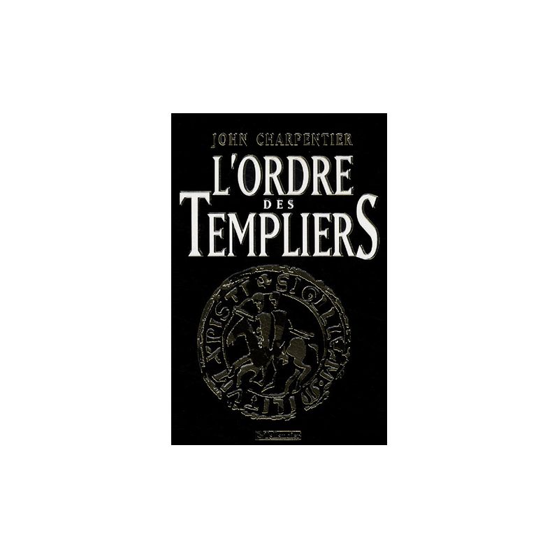 Lordre Des Templiers - 