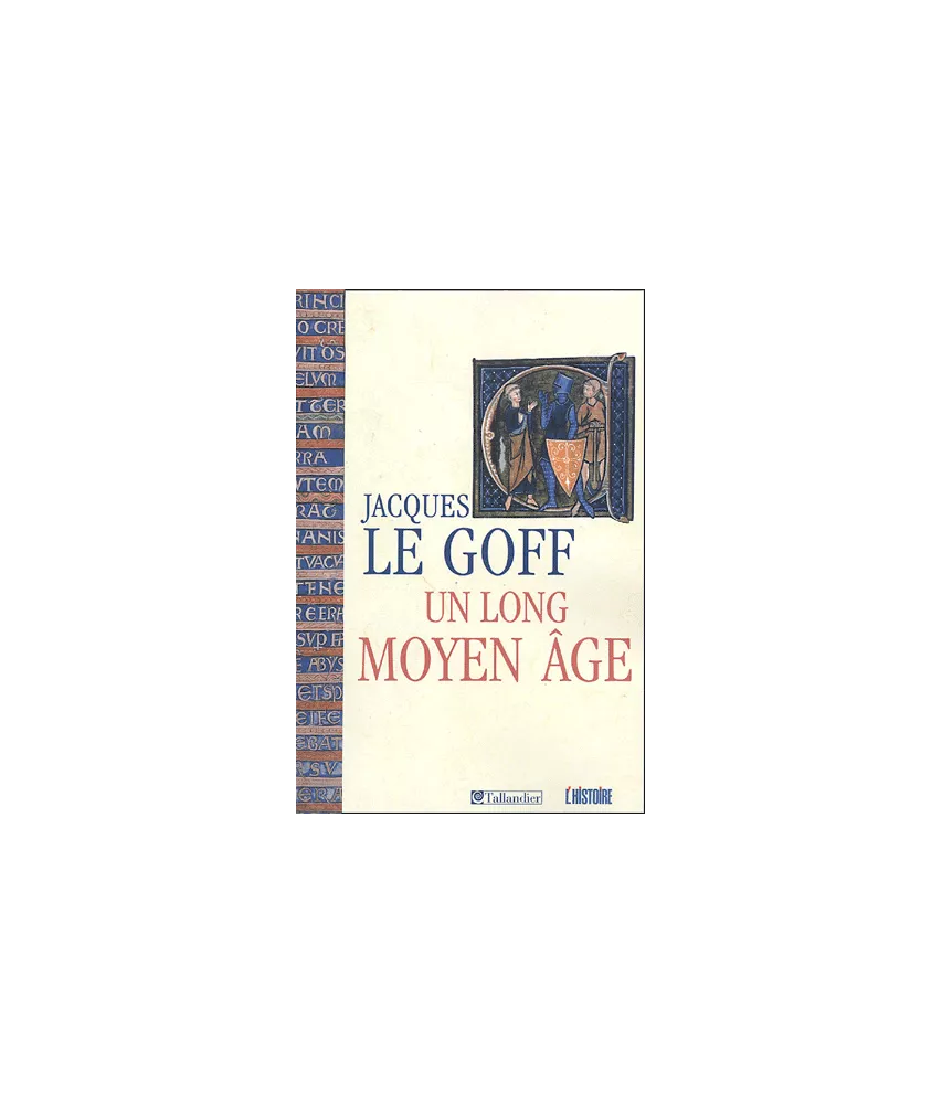 Un long Moyen Age