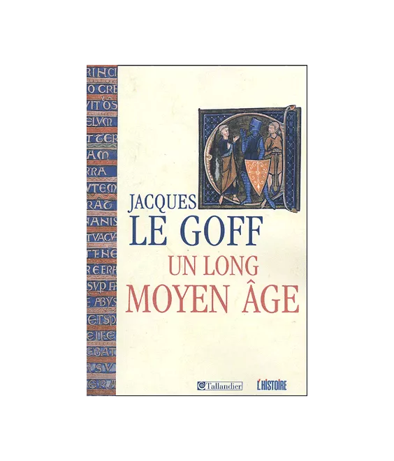 Un long Moyen Age