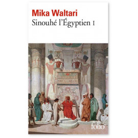 Mika Waltari - Sinouhé l'Egyptien 1