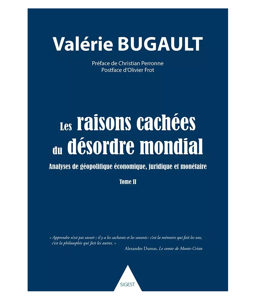 Les raisons cachées du désordre mondial