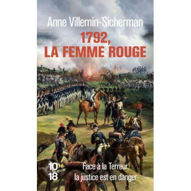 Anne Villemin-Sicherman - 1792, la femme rouge