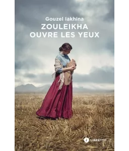 Gouzel Iakina - Zouleikha ouvre les yeux