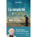 La simplicité et la grâce - Michel Guérin, le petit curé de Pontmain