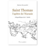 Saint Thomas, l'apôtre de l'Eurasie