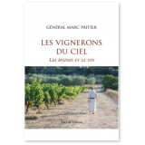 Les vignerons du ciel - Les moines et le vin