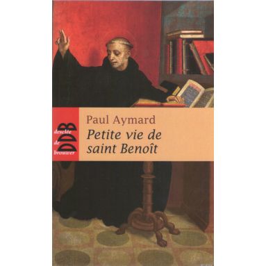 Petite vie de saint Benoit
