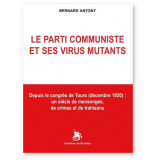 Le parti communiste et ses virus mutants