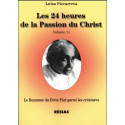 Les 24 heures de la Passion du Christ