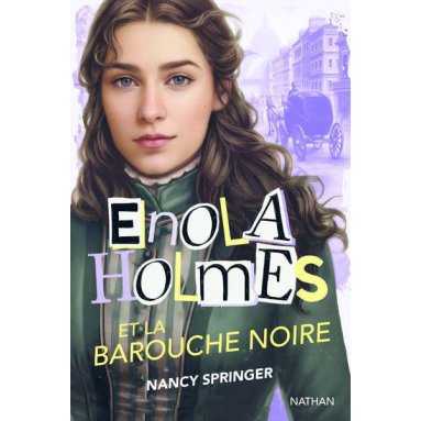 Nancy Springer - Enola Holmes et la barouche noire