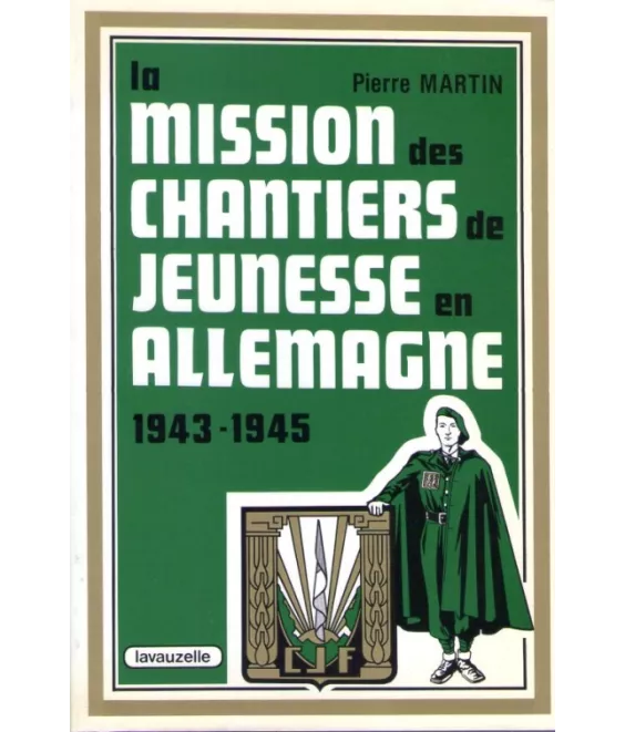 La mission des chantiers de jeunesse en Allemagne