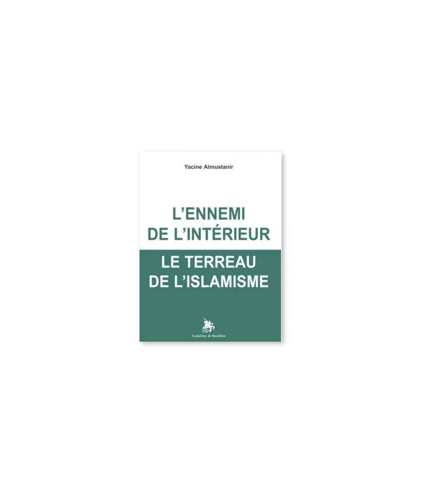 L‘Ennemi de l‘intérieur - Le terreau de l‘Islamisme