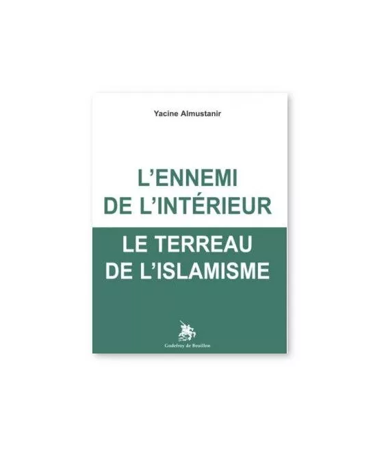 L‘Ennemi de l‘intérieur - Le terreau de l‘Islamisme