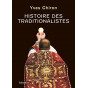 Yves Chiron - Histoire des traditionalistes
