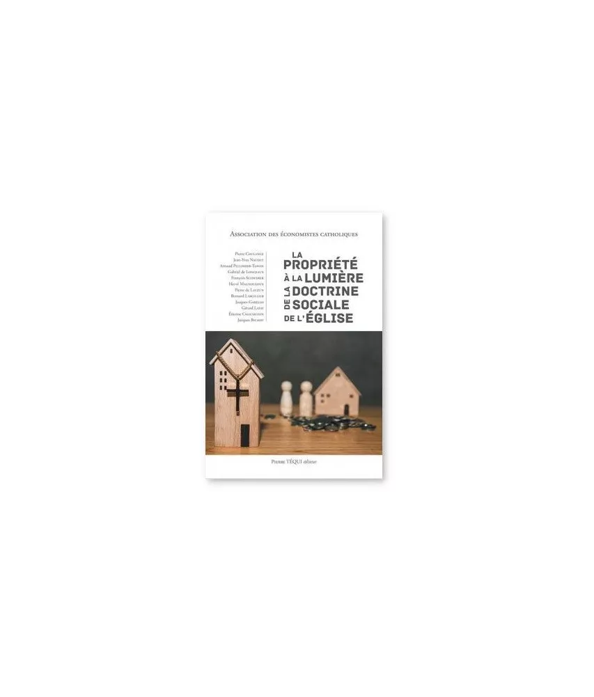 La propriété à la lumière de la doctrine sociale de l'Église