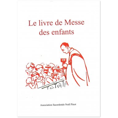 Association Noël Pinot - Le livre de Messe des enfants