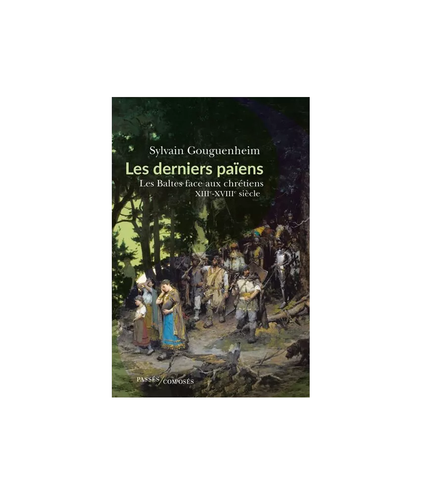 Sylvain Gouguenheim - Les derniers païens