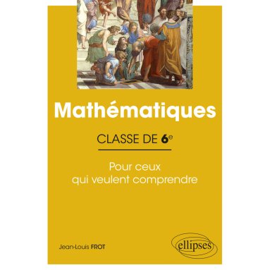 Jean-Louis Frot - Mathématiques - Classe de sixième