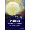 Marie-Julie Jahenny - Visions de Marie-Julie Jahenny sur le temps présent