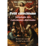 Petit catéchisme - Anthologie des Catéchismes diocésains
