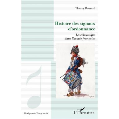 Thierry Bouzard - Histoire des signaux d'ordonnance