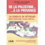 Maria Valtorta - De la Palestine à la Provence - La famille de Béthanie : Marie-Madeleine, Lazare et Marthe, ...
