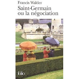 Saint-Germain ou la négociation